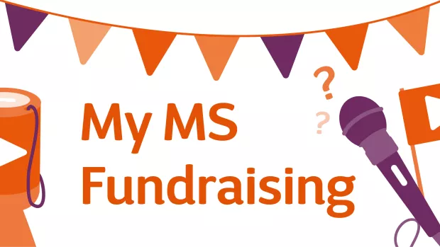y MS Fundraising surrounded by MS Society bunting, question marks, a stop watch, collecting bucket, microphone, flag and mug